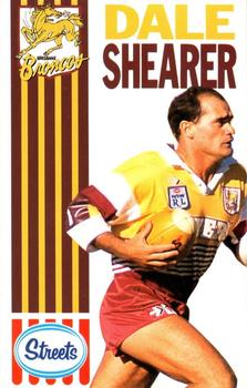 1990 Streets Brisbane Broncos #NNO Dale Shearer Front